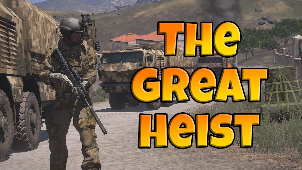 THE GREAT HEIST! - Arma 3 RP - Ep.1