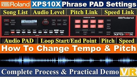 New Roland XPS-10X || How To Change Tempo & Pitch of Wav Loops || Audio PAD Settings || Live Demo