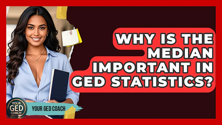 Why Is The Median Important In GED Statistics? - Your GED Coach