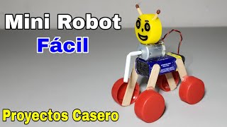 Cómo Hacer Un Mini Robot Muy Fácil | Experimentos Caseros