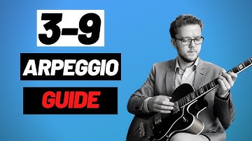 3-9 Arpeggio Guide