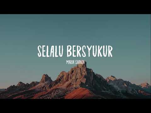 Maria Shandi  - Selalu Bersyukur