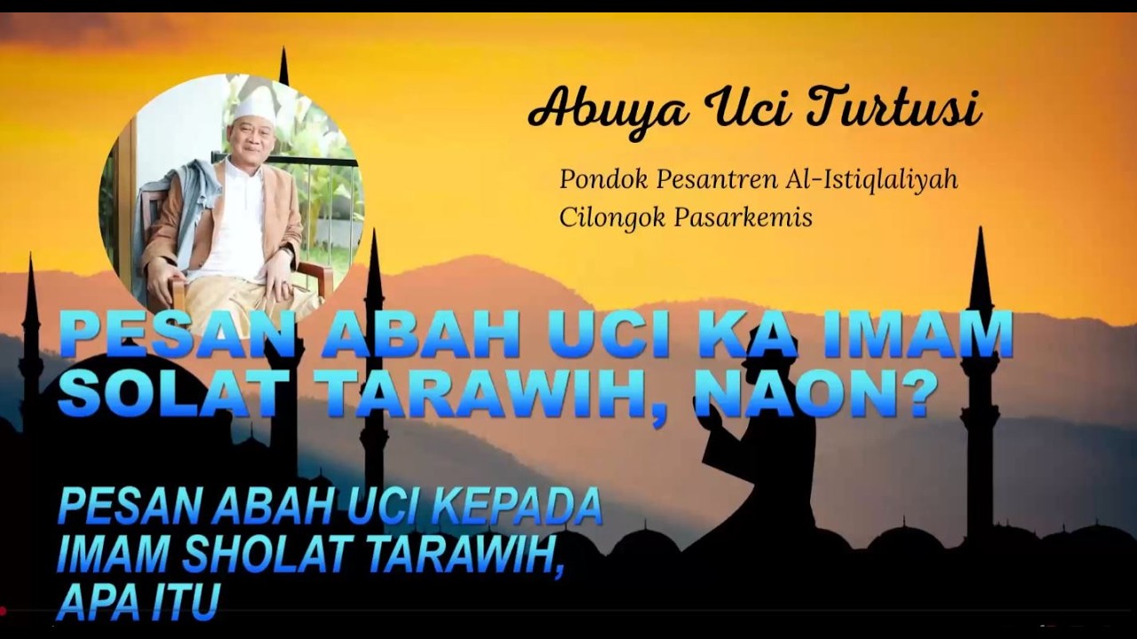 PESAN ABAH UCI PADA IMAM SHOLAT TARAWIH, APA ITU ?#abahuci #abahentoh #ngaji #santri #shorts #banten