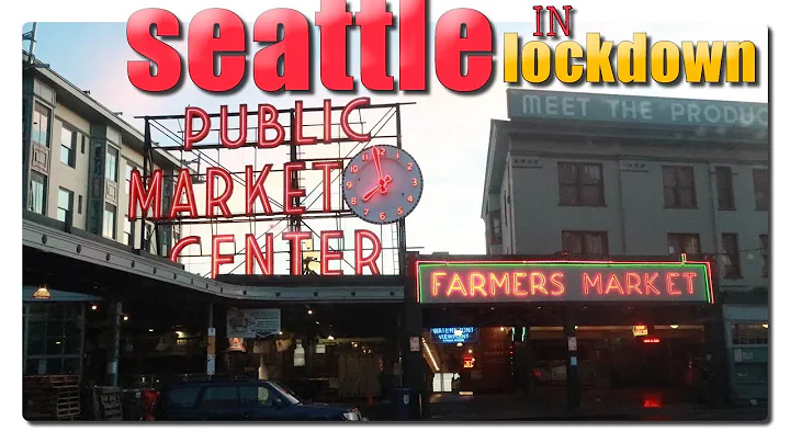 Visiting a Deserted Seattle - Seattle Wa during Quarantine 2020