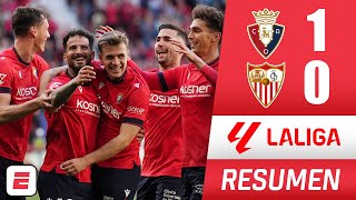 Osasuna suma gran triunfo 1-0 ante Sevilla y sigue soñando con Europa. Golazo de García | La Liga
