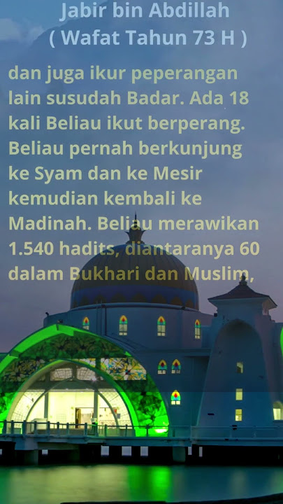 Biografi Ulama Hadits Jabir Bin Abdillah II Ini Penjelasannya