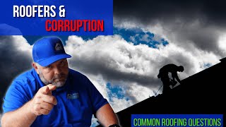 Corrupt Roofers | Roofing Advice | Elevate Roofing and Exteriors