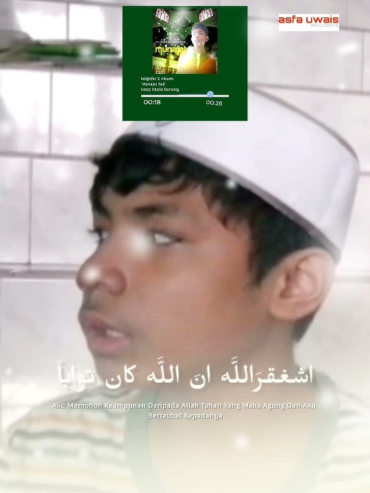 Zikir Istighfar 2 Ustaz Khalis Darwisy Munajat Sufi