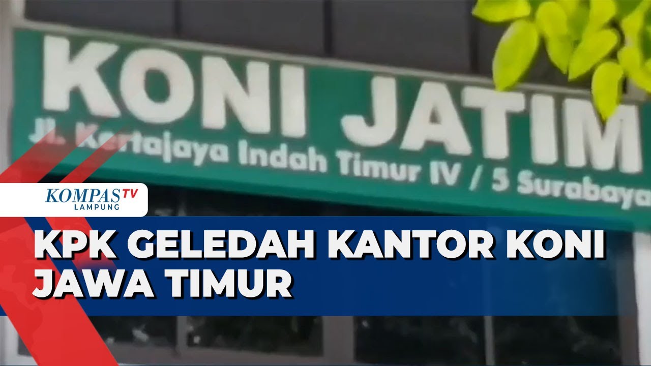 KPK Geledah Kantor KONI Jatim Terkait Dugaan Korupsi Dana Hibah APBD 2021-2022