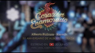 Alberto Pedraza - Raymix - Corazón Enamorado (trailer)