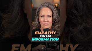 Empathy Over Information