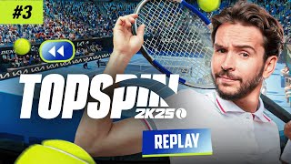 ON AFFRONTE LE MONDE EN LIGNE ! (TopSpin 2K25) #3