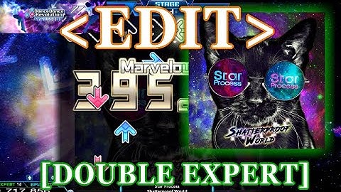 【DDR XX / EDIT】 Star Process [DOUBLE EXPERT] Lv.13