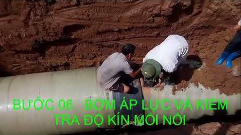 HƯỚNG DẪN LẮP ĐẶT ỐNG COMPOSITE PHẦN 02