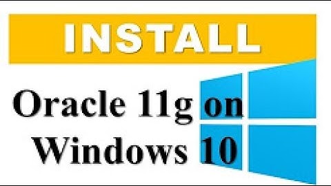 How to Install Oracle Database 11g on Windows 10 Professional 64 bit  by RAJASEKHAR REDDY