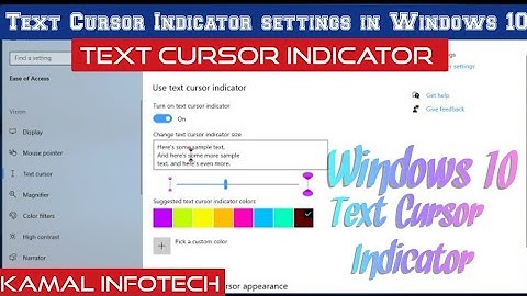 text cursor indicator setting in windows 10 | how to set text cursor indicator in windows 10