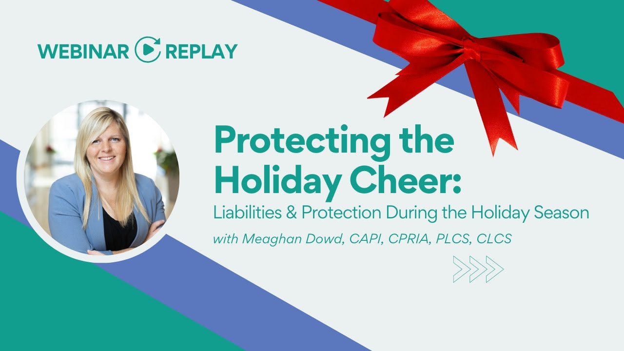 Protecting the Holiday Cheer: Liabilities & Protection During the ...