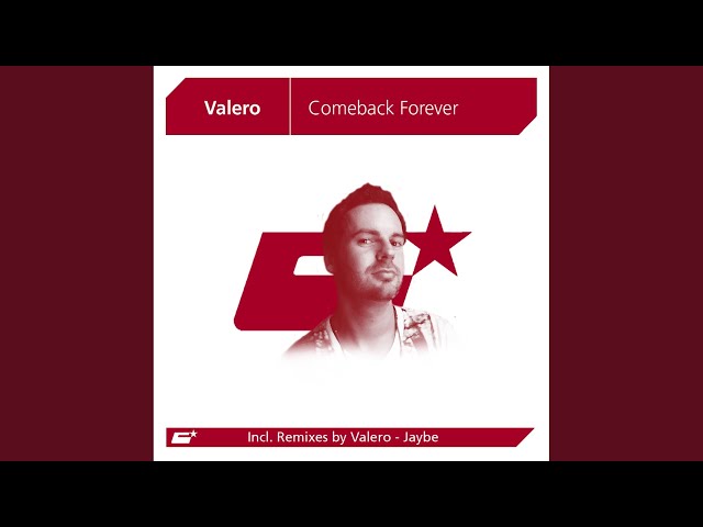 Comeback Forever (Valero's Sunrise Club Mix)