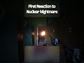 First Reaction to Nuclear Nightmare #NuclearNightmare #TigerGamer16 #Short