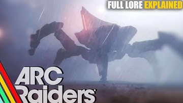 The Horrific Lore of ARC Raiders Explained... (The Full Story)