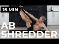 15 MIN AB SHREDDER | SHREDDED ABS WORKOUT
