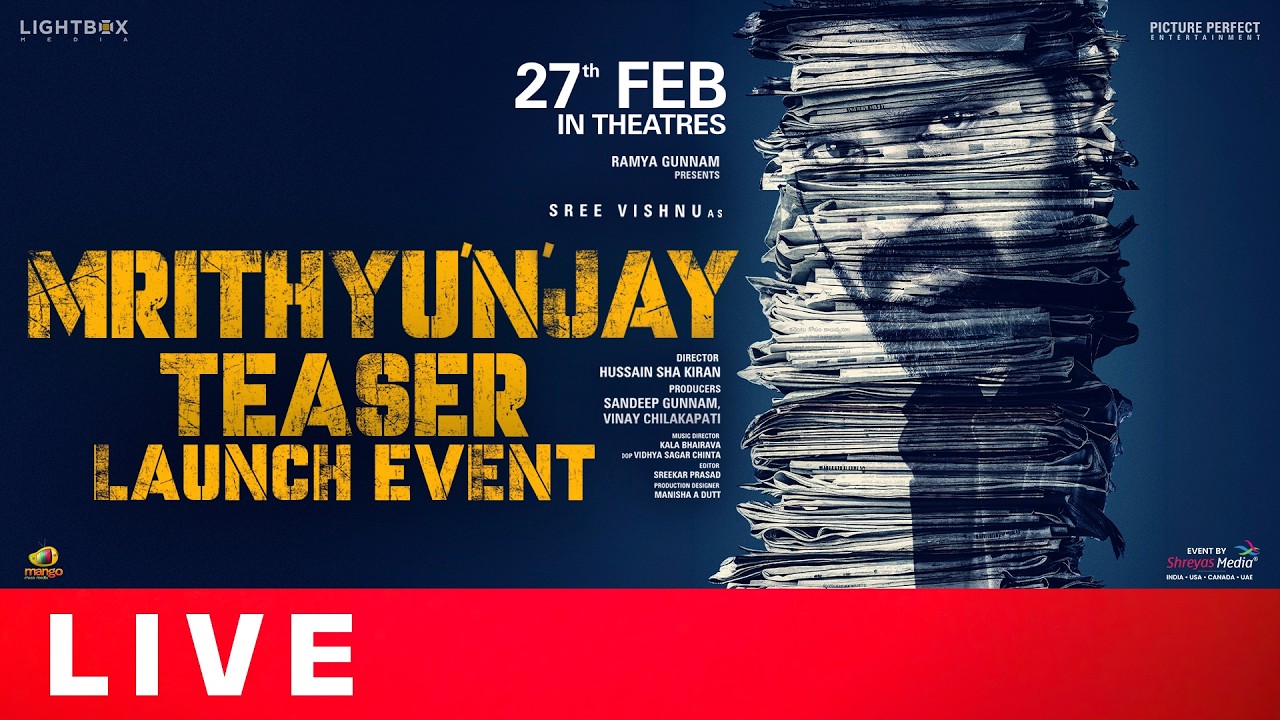 Mrithyunjay Teaser Launch Event Live | Sree Vishnu | Reba John | Hussain Sha Kiran | Shreyas Media