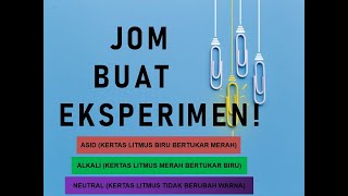 Sains Tahun 3 : Eksperimen Asid dan Alkali