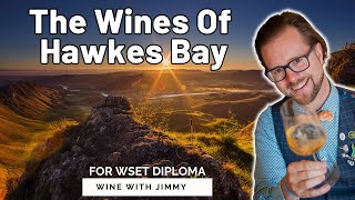 Hawkes Bay Wines for WSET Level 4 (Diploma)