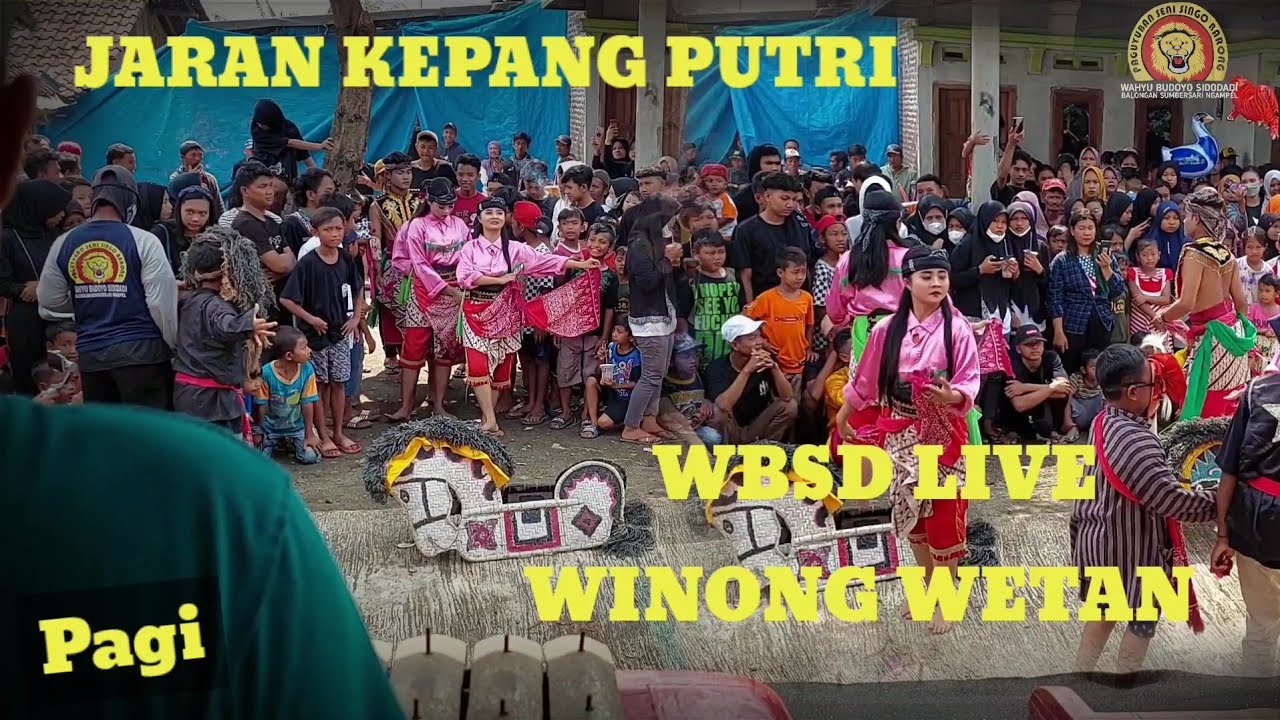 JARAN KEPANG PUTRI TERBARU - WBSD - LIVE - WINONG WETAN 2022