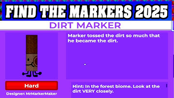 How To Find DIRT MARKER in ROBLOX FIND THE MARKERS🖌️ [UPDATE 2025] [walkthrough]