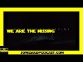 Movie review we are the missing  so wizard podcast