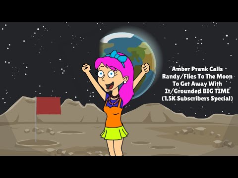 Amber Prank Calls Randy/Flies To The Moon To Get Away With It/Grounded ...
