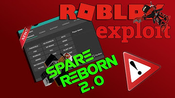 ✔️[EXECUTOR]✔️ NEW ROBLOX/HACK EXPLOIT: SPARE REBORN 2.0 SCRIPT EXECUTOR, ADMIN + MORE!! *UNPATCHED*