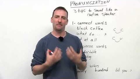 3 tips for sounding like a native speaker