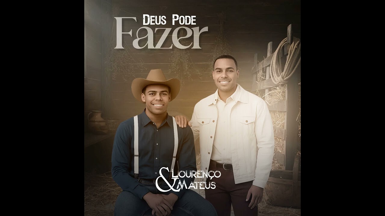 Deus Pode Fazer · Lourenço & Mateus