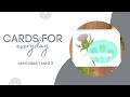 Cards For Everyday Card Class | Card 3