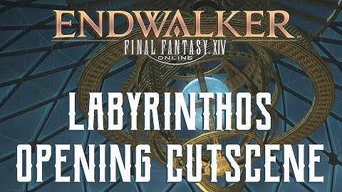 Final Fantasy XIV: Endwalker - Labyrinthos Introduction