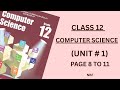 Class 12 Computer Science | Unit 1 (Page 8–11) | Easy & Complete Explanation 🔥