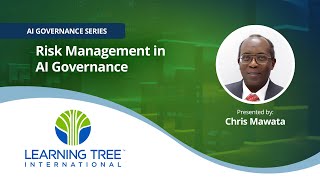 Risk Management in AI Governance  - AI Governance Series with Chris Mawata