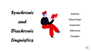 Synchronic Vs. Diachronic Linguistics | Synchrony and Diachrony | Origin | Explanation | Examples