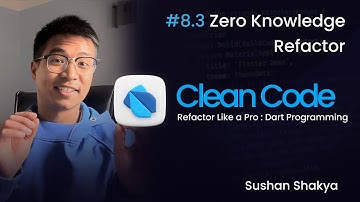 8.3. Clean Code in Dart (Zero Knowledge Refactoring) (Part 3)