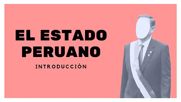 ¿Cuál es la función que cumple el Estado peruano?