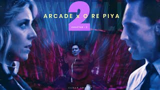 ARCADE x O RE PIYA 2.0 | Skyfall x Arcade x O Re Piya | LOKI | Sagar Swarup