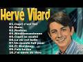 Hervé Vilard Hervé Vilard Best Of 2026 Les Meilleures De Hervé Vilard Album 2026 