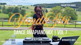 Yandisibi  Dance Amapiano Mix  Vol 7  Whispering Waters Howick