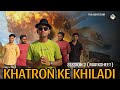 Khatron ke khiladi session 2 marksheet the agent team