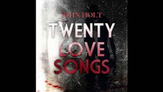 John Holt - Twenty Love Songs (Full Album)