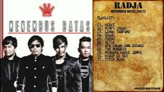 RADJA Album MENEMBUS BATAS (2017) - MUSIKDOTKOM