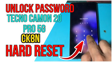 Tecno Camon 20 Pro 5G CK8n 256GB 8GB Hard Reset | Unlock Password
