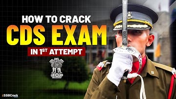 How To Crack CDS Exam in Your 1st Attempt?